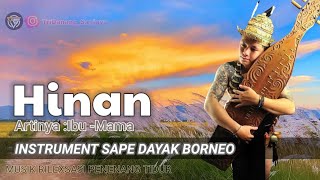 INSTRUMEN SAPE DAYAK KALIMANTAN || HINAN || RILAXASI