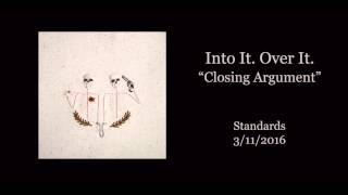 Video thumbnail of "Into It. Over It. - "Closing Argument" (Official Audio)"