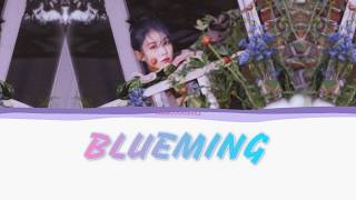 IU (아이유) - Blueming (블루밍) Lirik Terjemahan [Color Coded Lyrics/Han/Rom/Ind]