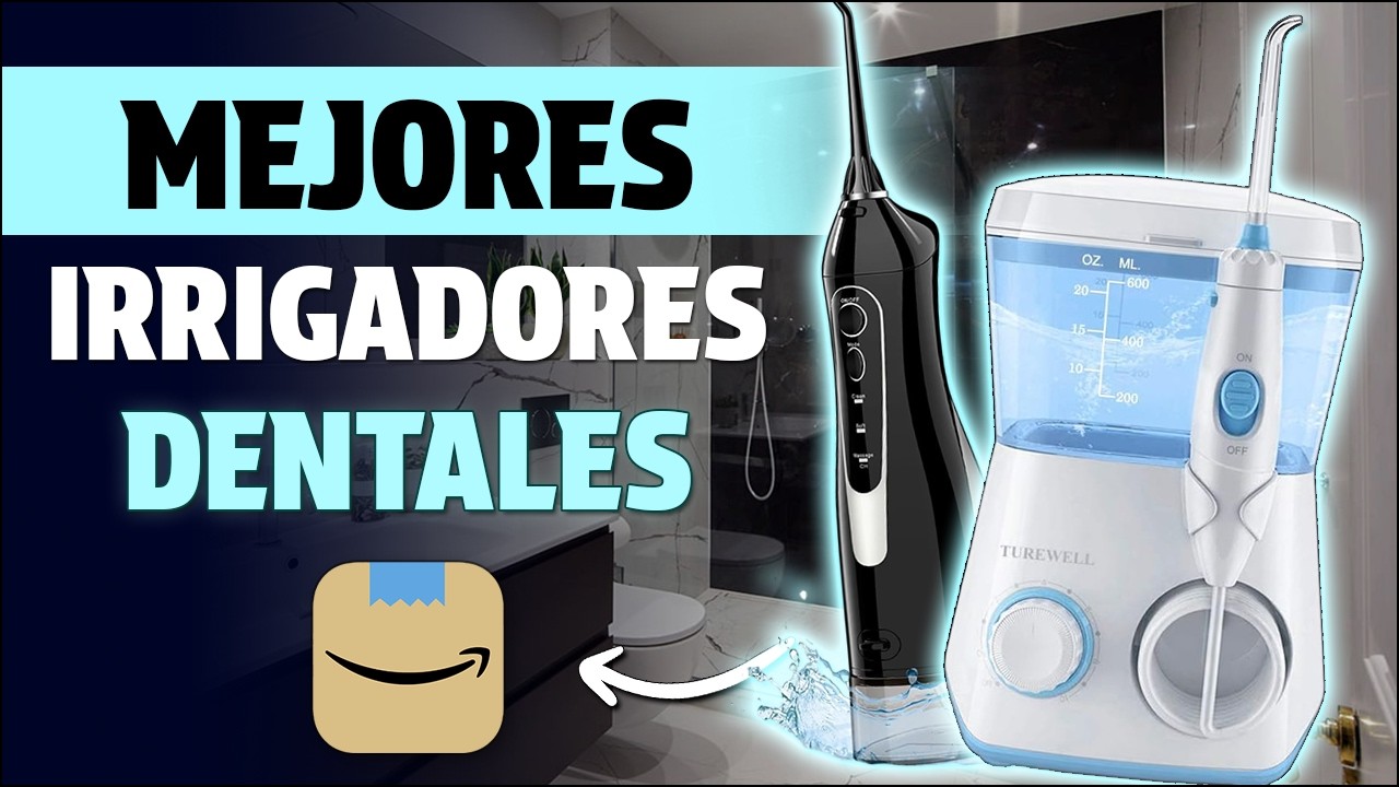 🦷 ¿Cuál comprar? Los MEJORES Irrigadores Dentales y Bucales BARATOS en 2026 ✅ [Calidad Precio]