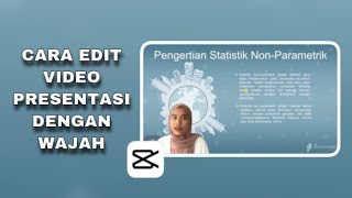 Cara Edit Video Presentasi PPT dengan Wajah di CapCut screenshot 5