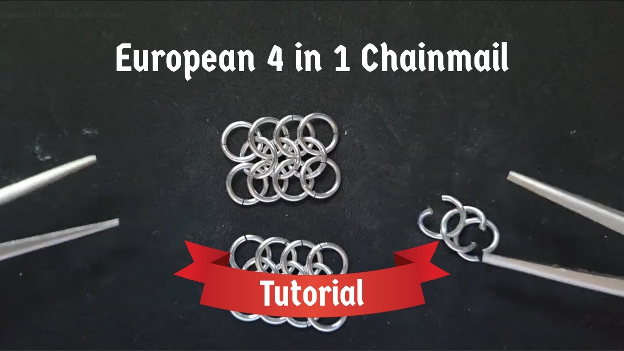 European 4 in 1 Chainmail Tutorial - YouTube