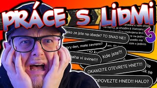 Z práce s lidmi se vám udělá ŠPATNĚ │ Práce s lidmi #5