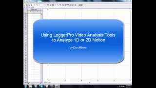 Intro To Using Logger Pro for Video Analysis