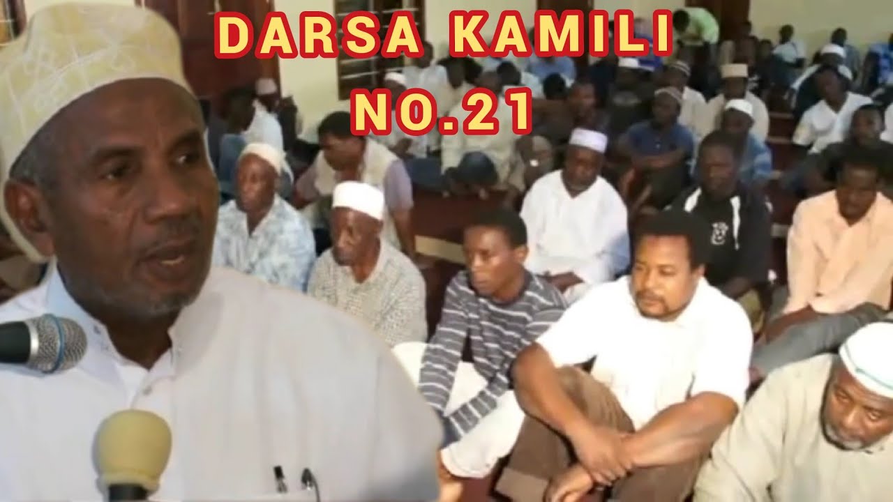 Darsa Kamili No.21 | Ustadh Muhammad Al-Beidh
