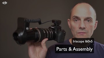 IRISLAB Iriscope I60v5 - Parts & Assembly