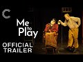 Me To Play | Official Trailer