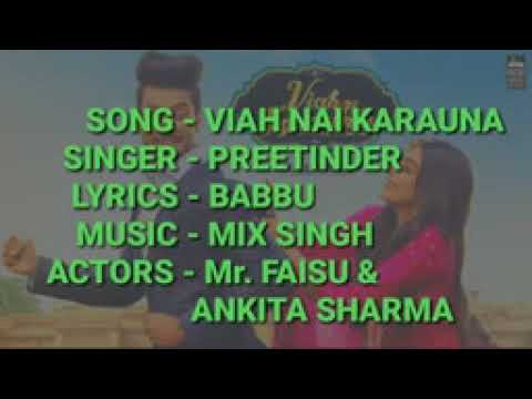 Viah Nai Karauna LYRICS Preetinder   Mr  Faisu  Ankita Sharma   Babbu   MixSingh   LATEST PUNJABI