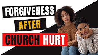 A SURPRISING Look at What Biblical Forgiveness is... & Isn't