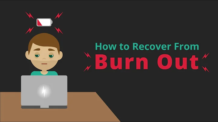How to Recover from Being Burned Out [Restore Moti...