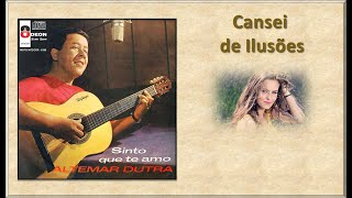 Altemar Dutra -  Cansei De Ilusões -  Áudio em HD - 1966 - Legendado