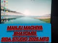 MANJU MACHIYA UJUMBE WA BHAYOMBI SIDA STUDIO 2025 Mp3 