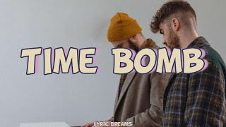 The Chainsmokers - Time Bomb (Lyrics)