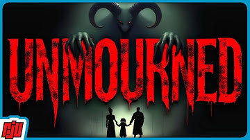 UNMOURNED | Haunting Indie Horror Game