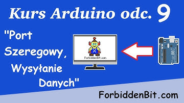 Kurs Arduino odc  9: Port Szeregowy, Wysyłanie danych