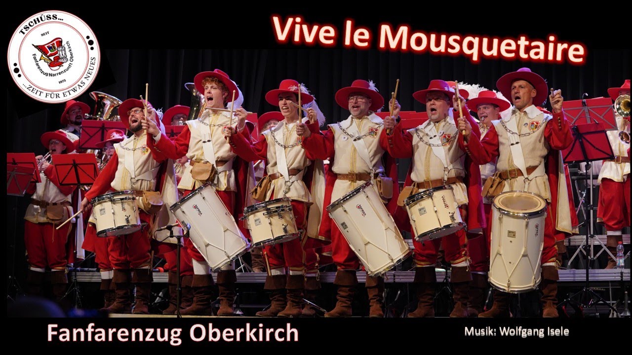 Vive le Mousquetaire - Fanfarenzug Oberkirch