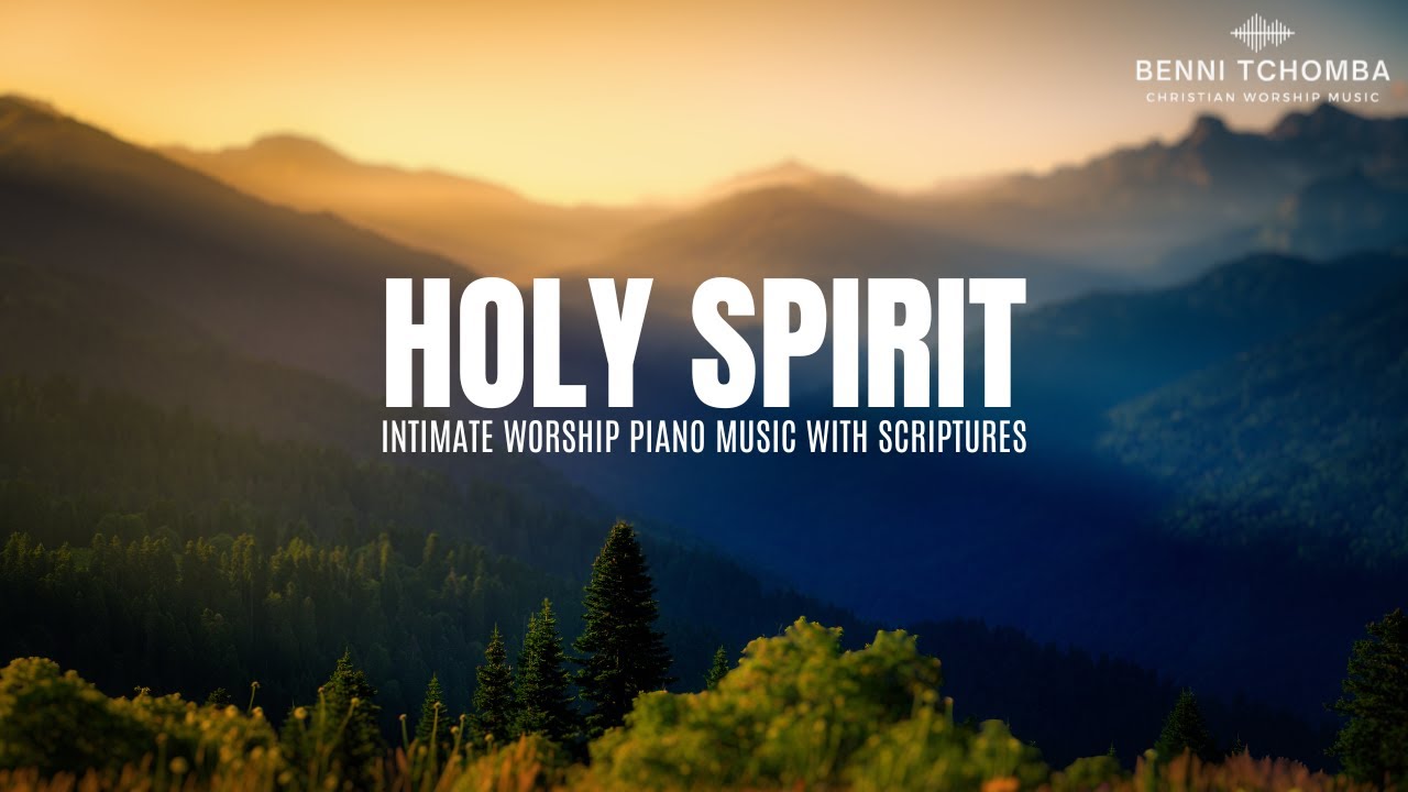 Holy Spirit | Christian Worship Piano Instrumental With Scriptures ...