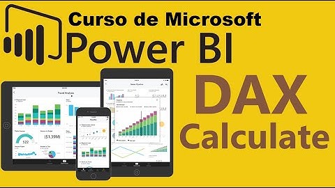 Curso de Microsoft Power BI desde cero | DAX, FUNCION CALCULATE (video 34)