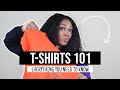 T-SHIRTS 101: What YOU need to know!👚