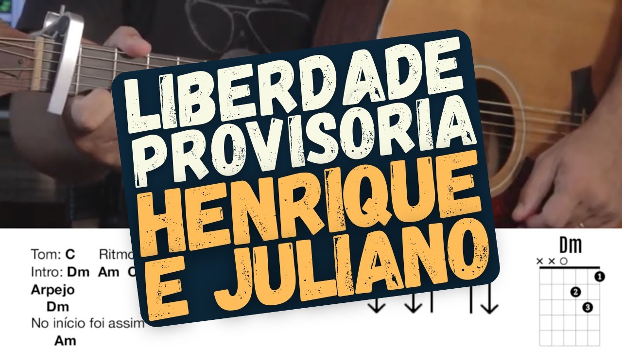 Liberdade Provisória - Henrique e Juliano