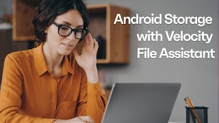 Navigating Android's Scoped Storage with Velocity File Assistant screenshot 1