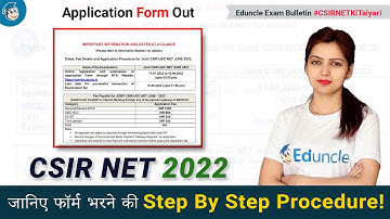 How to Fill CSIR UGC NET Application Form 2022? CSIR UGC NET June 2022 ऑनलाइन फॉर्म कैसे भरे