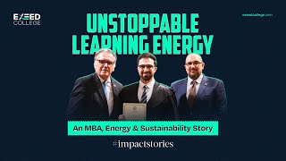 Unstoppable Learning Energy | Loai Al Adim | An MBA, Energy and Sustainability Story