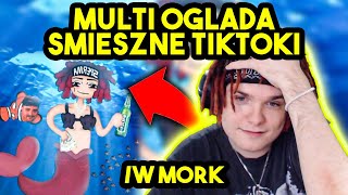 MULTI ogląda ŚMIESZNE TIKTOKI #34 /w MORK