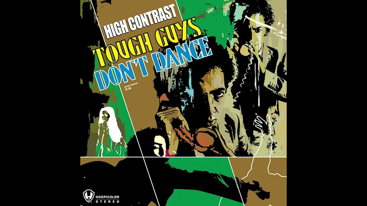 High Contrast - Tough Guys Don't Dance (2007) drum and bass