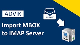 How to Import MBOX to IMAP Account? Updated 2025