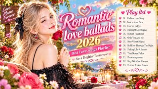 🌸 Romantic Love Ballads 2026 💖 Best Emotional Love Songs Playlist for Relaxing, Studying & Peaceful  screenshot 5