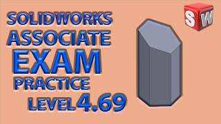 SOLIDWORKS PRACTICE PROBLEM LEVEL 4.69 CSWA