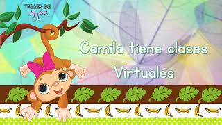 CUENTO CLASES VIRTUALES "Camila tiene clases virtuales"