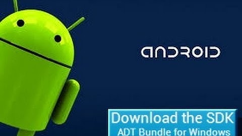 TISHITU Download & Install SDK, JRE, Eclipse, for Android Development tool (ADT Bundle)