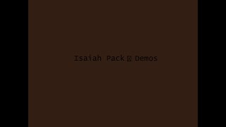 Isaiah Pack - Cp Demos Ep Full Album