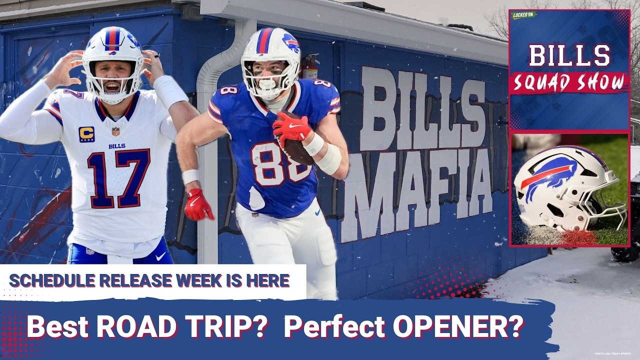 BILLS SQUAD SHOW:  Schedule release week!