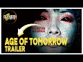 Age of tomorrow  trailer  scifi 