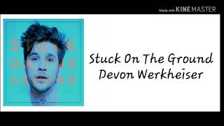 Devon Werkheiser - Stuck On The Ground (Subtitulado Al Español)