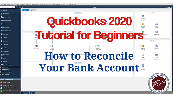 Quickbooks 2020 Tutorial for Beginners - How to Reconcile Your Bank Account
