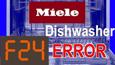 Miele Dishwasher  F24 Fault Flashing and Beeping Repair -  Stage 1 Repair