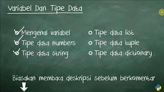 Tutorial Dasar Python 3 - 04 Variabel Dan Tipe Data Part 2