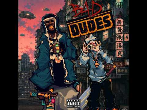 Bluehillbill x BoneWeso "Bad Dudes" (ft. ??? aka The Hidden Character & Estee Nack)