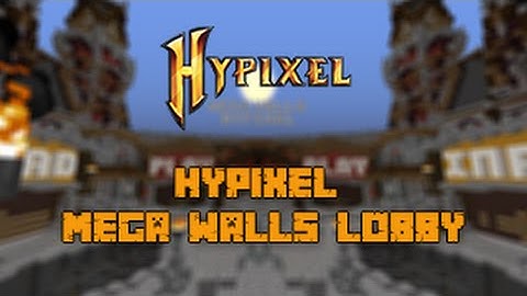 Hypixel Mega Walls Lobby (Map) DOWNLOAD