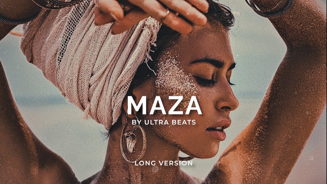 Maza   Ultra Beats Long Version