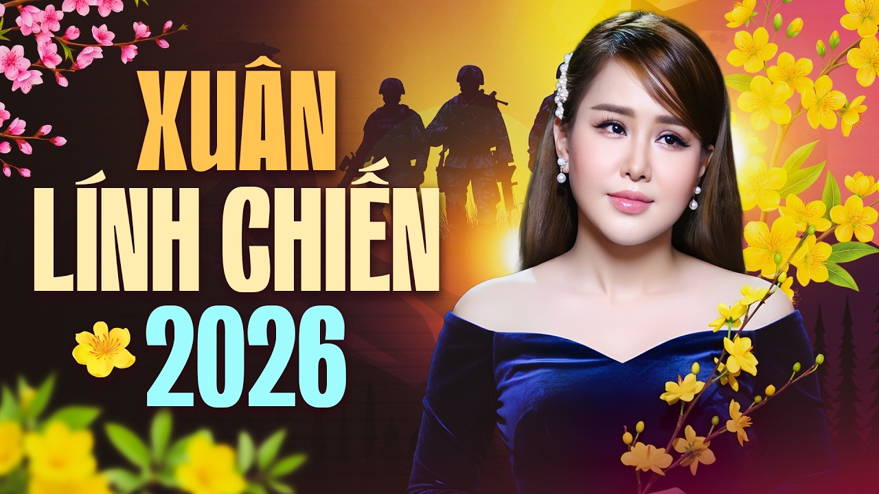 Liên Khúc Xuân Lính Chiến 2026 - Ý Linh Bolero 