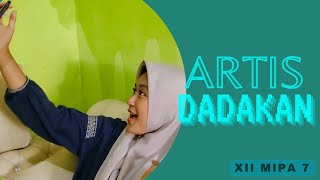 ARTIS DADAKAN - SHORT MOVIE | DRAMA SUNDA | XII MIPA 7