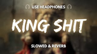 King Shit ( Slowed & Reverb ) Shubh | Leo EP Shubh | Shubh Latest Songs 2024 | Latest Punjabi Songs Resimi