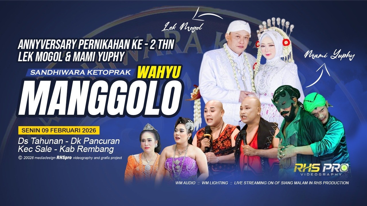 LIVE STREAM KETOPRAK WAHYU MANGGOLO LIVE (MALAM) 090226 DS TAHUNAN/PANCURAN KEC SALE KAB REMBANG