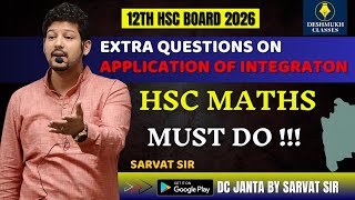 EXTRA QUESTIONS ON APPLICATION OF INTEGRATION BY SARVAT SIR | HSC BOARD 2026 MATHS | #hscboard2026