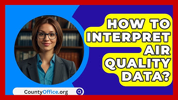 How To Interpret Air Quality Data? - CountyOffice.org